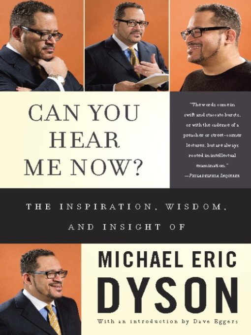 Title details for Can You Hear Me Now? by Michael Eric Dyson - Wait list